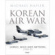 Korean Air War: Sabres, MiGs and Meteors, 1950–53