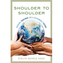 Shoulder to Shoulder: Working Together for a Sustainable Future