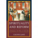 Spirituality and Reform: Christianity in the West, ca. 1000–1800