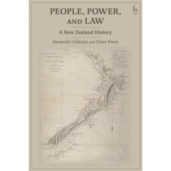 People, Power, and Law: A New Zealand History