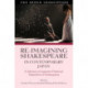Re-imagining Shakespeare in Contemporary Japan: A Selection of Japanese Theatrical Adaptations of Shakespeare