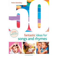 50 Fantastic Ideas for Songs and Rhymes
