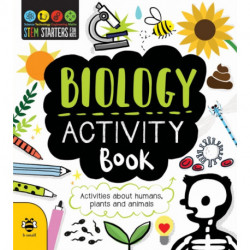 Biology Activity Book: Activities About Humans, Plants and Animals