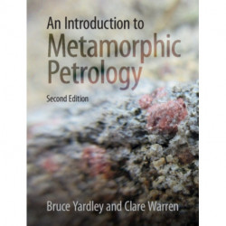 An Introduction to Metamorphic Petrology