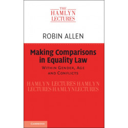 Making Comparisons in Equality Law: Within Gender, Age and Conflicts