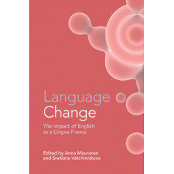 Language Change: The Impact of English as a Lingua Franca