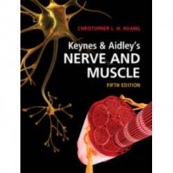 Keynes & Aidley's Nerve and Muscle