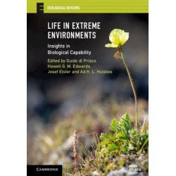 Life in Extreme Environments: Insights in Biological Capability