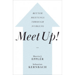Meet Up!: Better Meetings Through Nudging