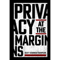 Privacy at the Margins