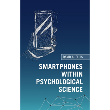 Smartphones within Psychological Science