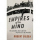 Empires of the Mind: The Colonial Past and the Politics of the Present