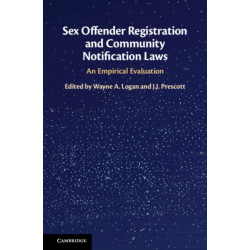 Sex Offender Registration and Community Notification Laws: An Empirical Evaluation