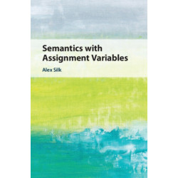 Semantics with Assignment Variables