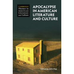 Apocalypse in American Literature and Culture