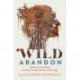 Wild Abandon: American Literature and the Identity Politics of Ecology