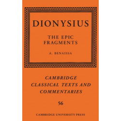 Dionysius: The Epic Fragments: Volume 56