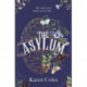 The Asylum: The beautiful and haunting gothic thriller, perfect for fans of The Familiars