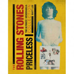 Rolling Stones - Priceless: The Ultimate Memorabilia Collection