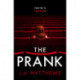 The Prank: Voted best thriller on Instagram!