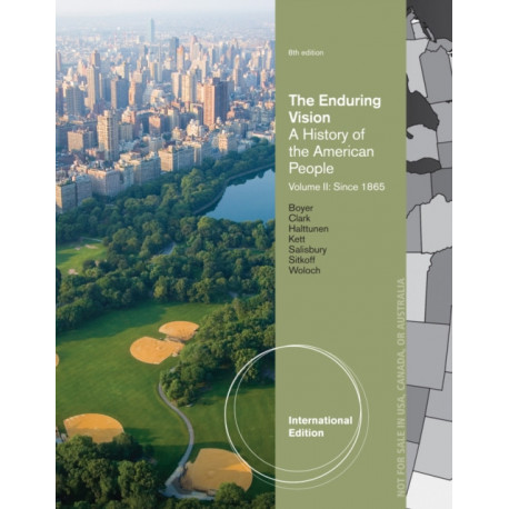 The Enduring Vision: Volume II: Since 1865, International Edition