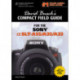 David Busch's Compact Field Guide for the Sony Alpha SLT-A55/A35/A33