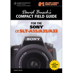 David Busch's Compact Field Guide for the Sony Alpha SLT-A55/A35/A33