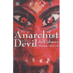 The Anarchist And The Devil Do Cabaret