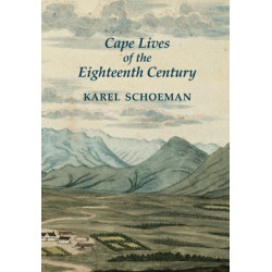 Cape Lives of the Eighteenth Century