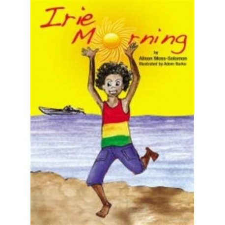 Irie Morning
