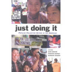 Just Doing it: Popular Collective Action in the Americas