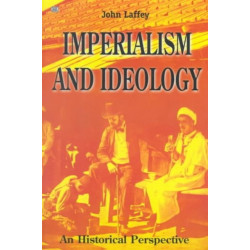 Imperialism and Ideology: An Historical Perspective