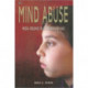 Mind Abuse: Media Violence in an Information Age