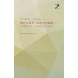 Political Ecology: Beyond Environmentalism