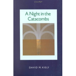 A Night in the Catacombs: Fictional Portraits of Ireland's Literati