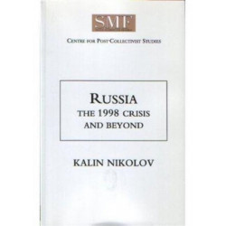 Russia: The 1998 Crisis and Beyond
