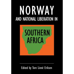 Norway and National Liberation in Southern Africa