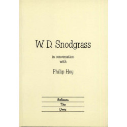 W.D. Snodgrass in Conversation with Philip Hoy