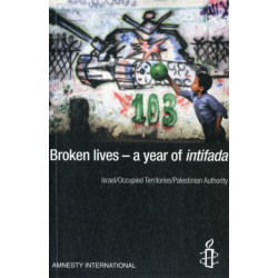 Broken Lives - One Year of Intifada: Israel/Occupied Territories/Palestinian Authority