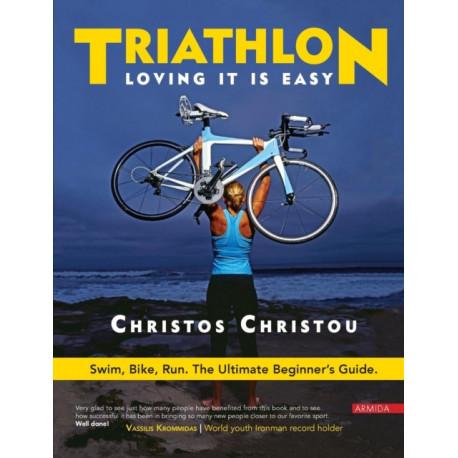 Triathlon. Loving it is easy