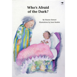 Who's Afraid of the Dark?