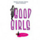 Good Girls