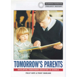 Tomorrows Parents: Developing Parenthood Education in Schools