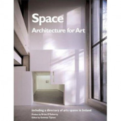 Space: Architecture for Art