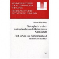 Faith in God in a Multicultural and Secularized Society