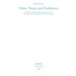 Tubes, Tenure and Turbulence: The Effects of Drought Related Migration on Tenure Issues and Resource Management in Northern Senegal