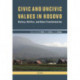 Civic and Uncivic Values in Kosovo: History, Politics, and Value Transformation