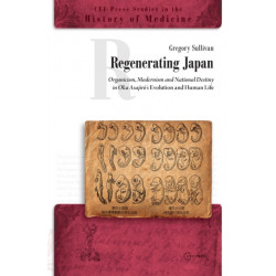 Regenerating Japan: Organicism, Modernism and National Destiny in Oka Asajiro's Evolution and Human Life