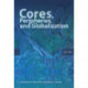 Cores, Peripheries, and Globalization