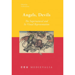 Angels, Devils: The Supernatural and Its Visual Representation